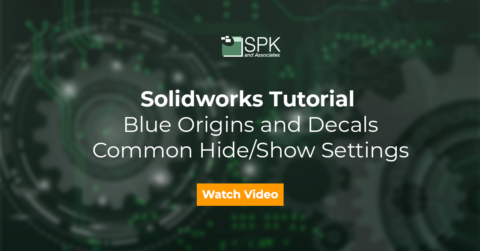 Solidworks Tutorial Blue Origins Decals And SolidWorks Settings SPK