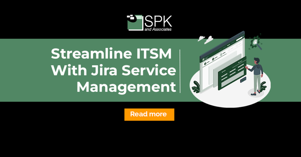 Streamline ITSM With Jira Service Management | SPK and Associates