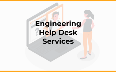 Engineering Help Desk Services