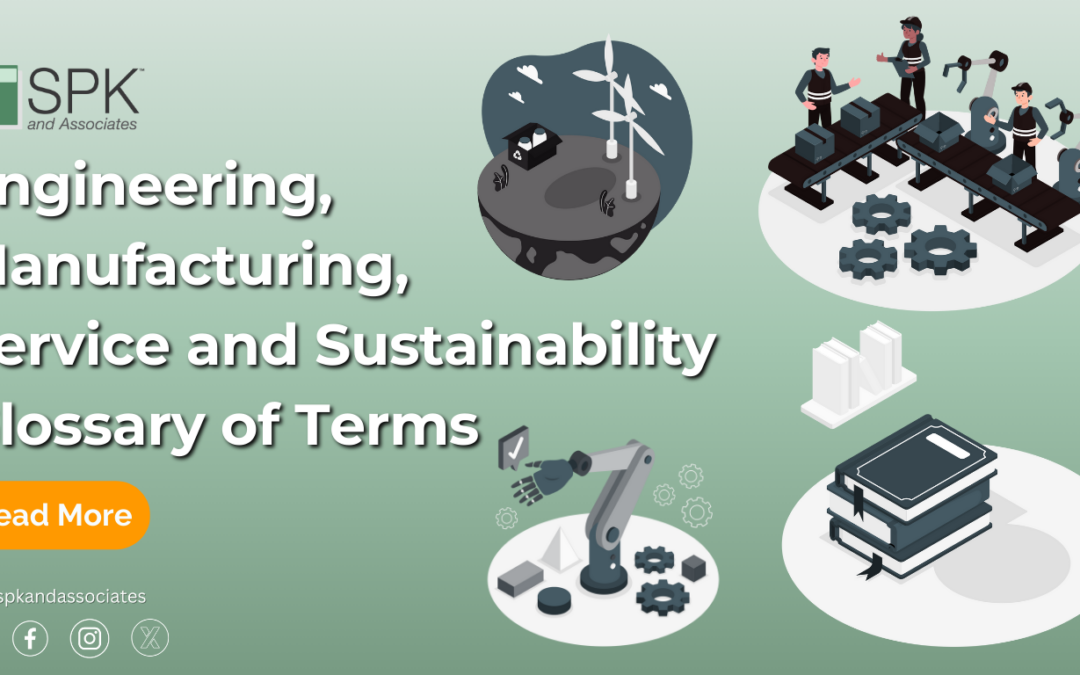 Engineering, Manufacturing, Service and Sustainability Glossary of Terms