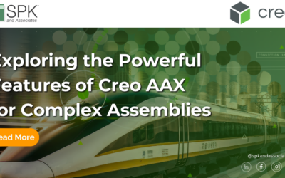 Exploring the Powerful Features of Creo AAX for Complex Assemblies