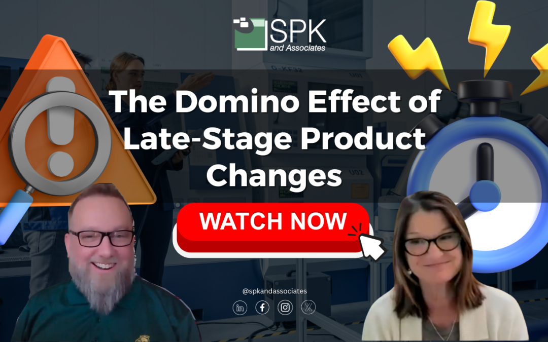 The Domino Effect of Late-Stage Product Changes