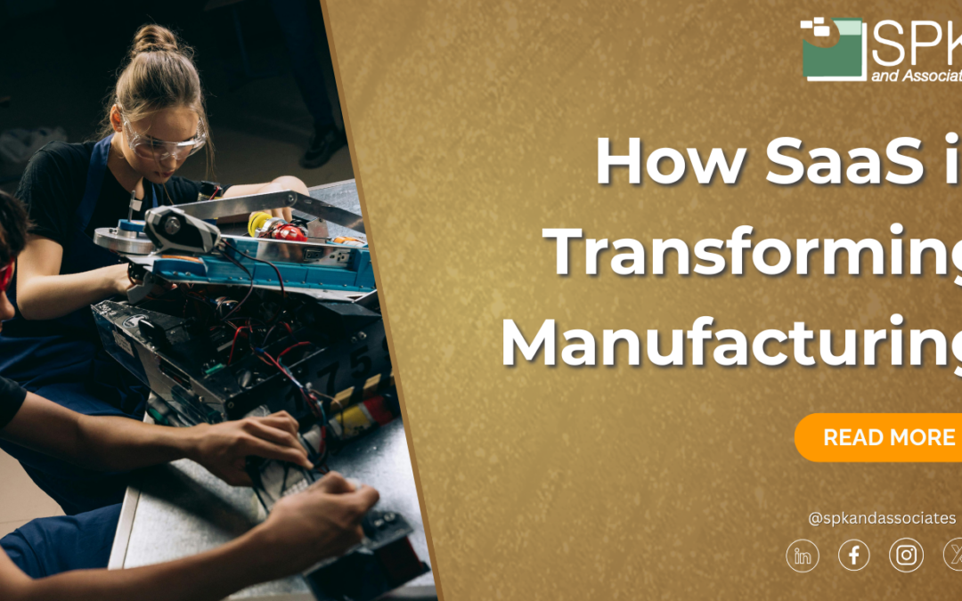 How SaaS is Transforming Manufacturing
