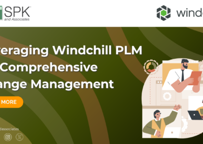 Leveraging Windchill PLM for Comprehensive Change Management