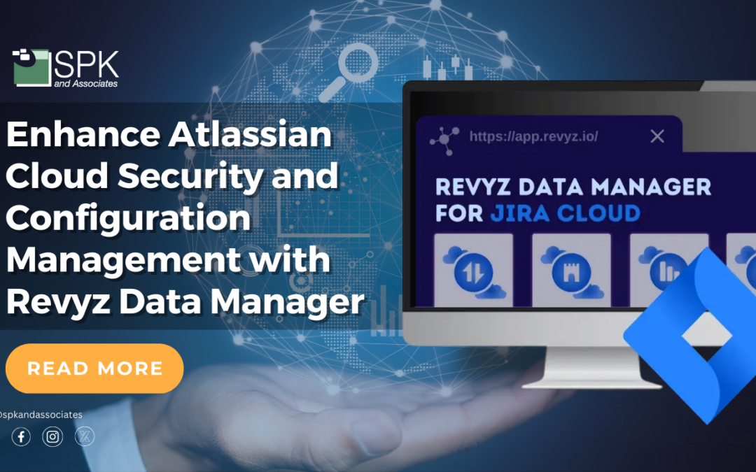 Enhance Atlassian Cloud Security and Configuration Management with Revyz Data Manager