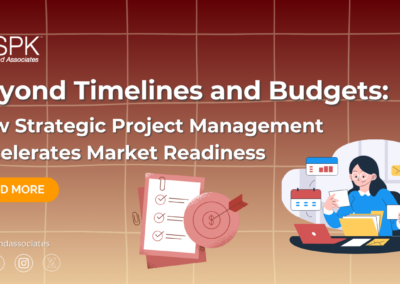 Beyond Timelines and Budgets: How Strategic Project Management Accelerates Market Readiness