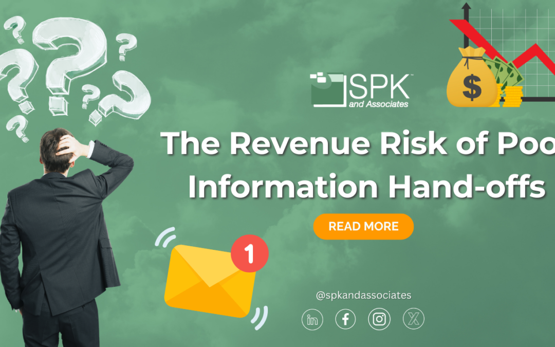 The Revenue Risk of Poor Information Hand-offs