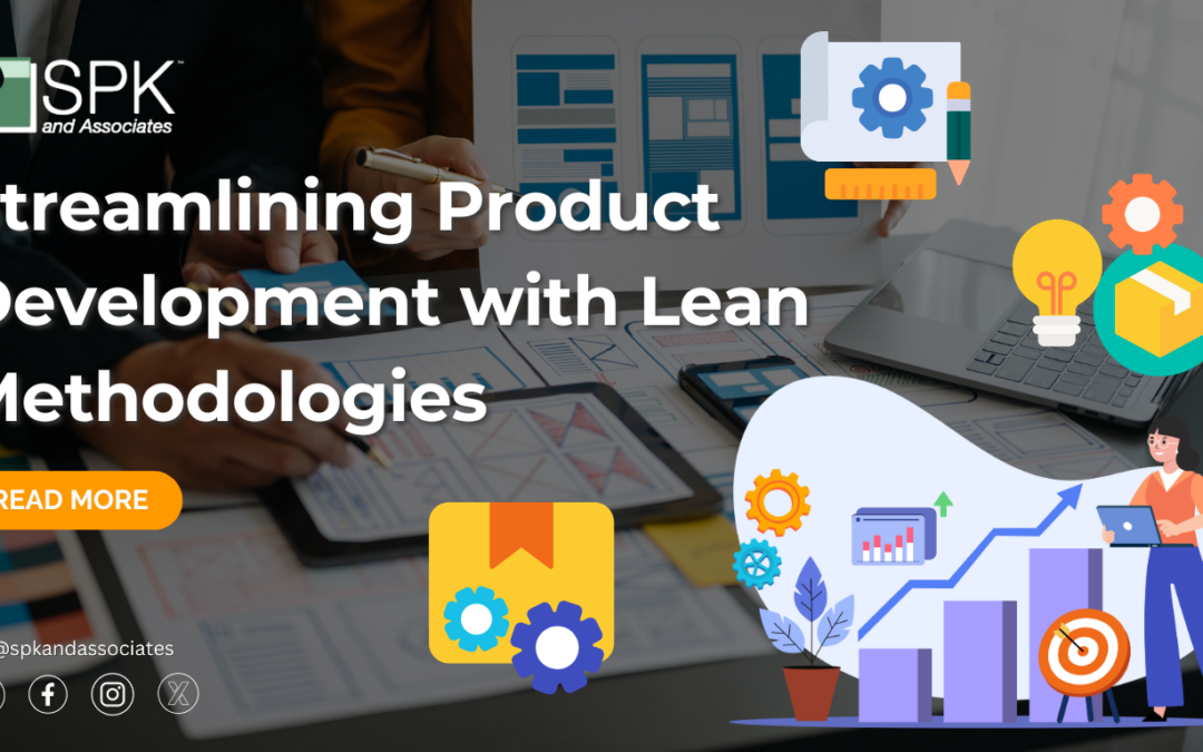 Streamlining Product Development with Lean Methodologies