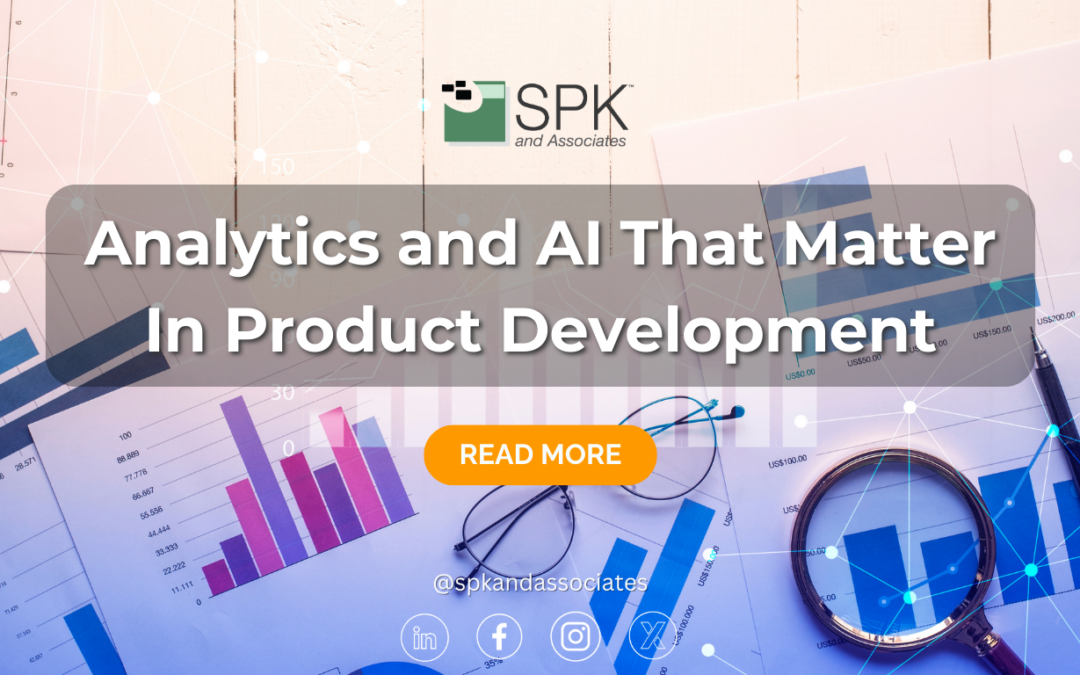 Analytics and AI That Matter In Product Development